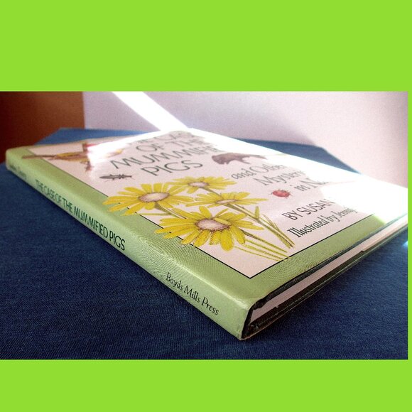 Book: The Case of the Mummified Pigs & Other Mysteries in Nature, Susan Quinlan - Picture 11 of 14